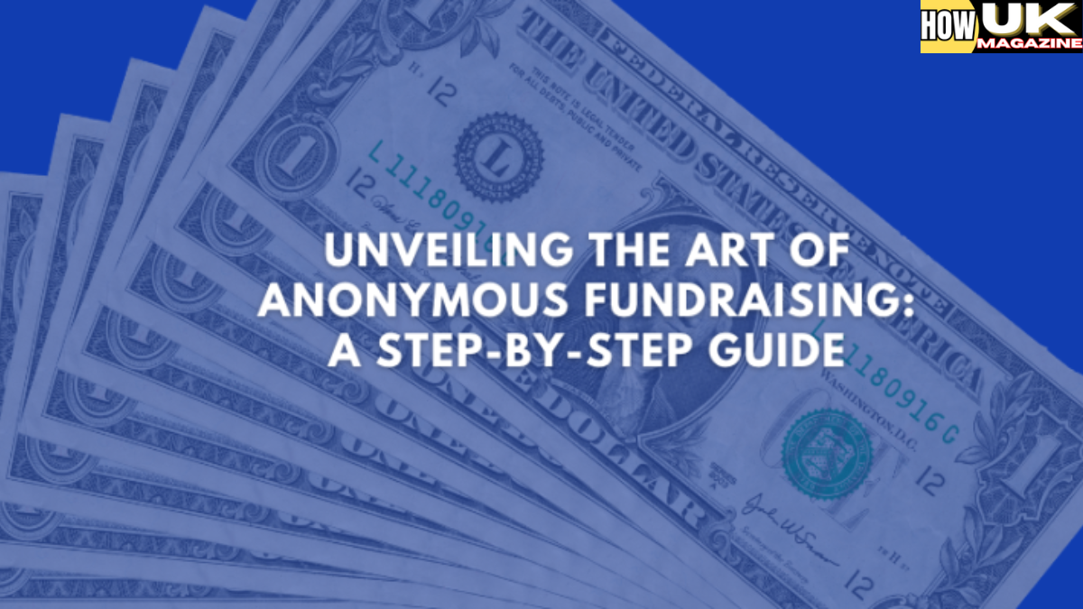 how to raise money for someone without them knowing